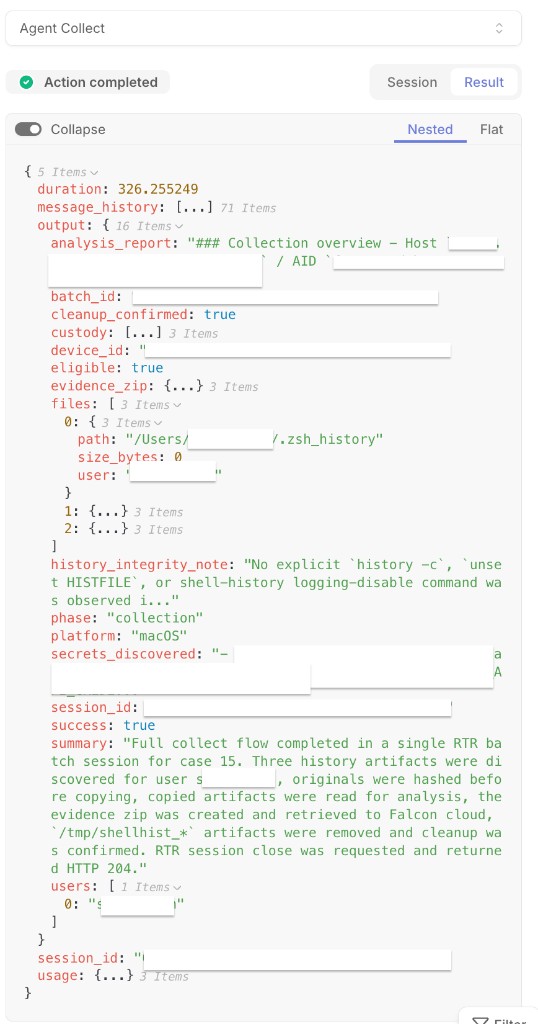 Agent Collect action result in Tracecat showing nested output with analysis_report, batch_id, cleanup_confirmed true, custody array, device_id, eligible true, evidence_zip, files collected including .zsh_history, history_integrity_note, phase collection, platform macOS, secrets_discovered, session_id, success true, and a summary describing the full collect flow
